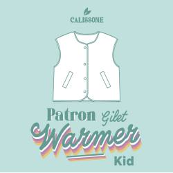 Patron pochette Gilet Warmer KID - Calissone
