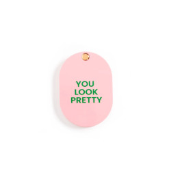 Miroir de poche rose - You look pretty - Calissone