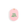 Pink pocket mirror - You look pretty - Calissone