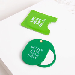 Miroir de poche vert - Better late that ugly - Calissone