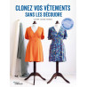 Clonez vos vêtements sans les découdre - Calissone
